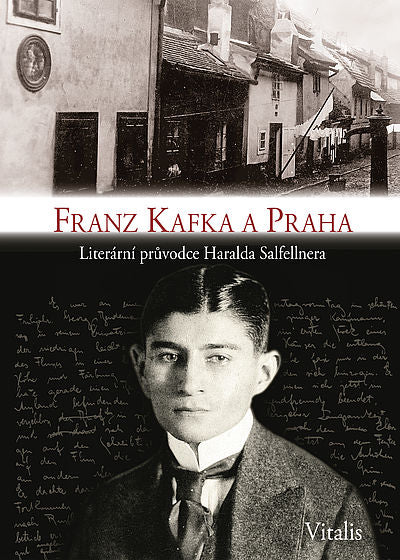 Franz Kafka - Franz Kafka a Praha