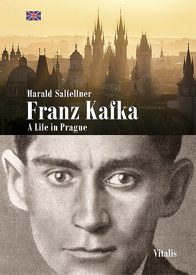 Harald Salfellner - Franz Kafka A Life in Prague