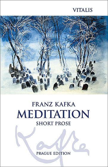 Franz Kafka - Meditation