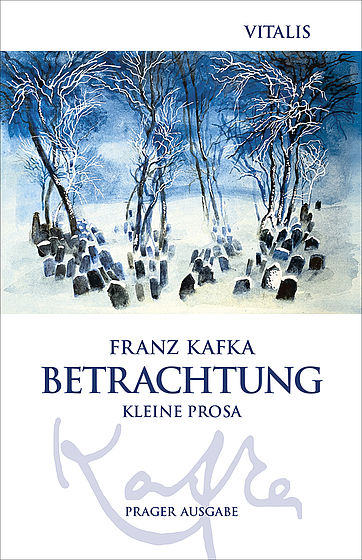 Franz Kafka - Betrachtung