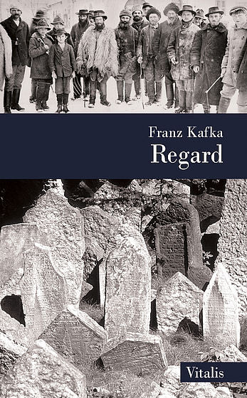 Franz Kafka - Regard